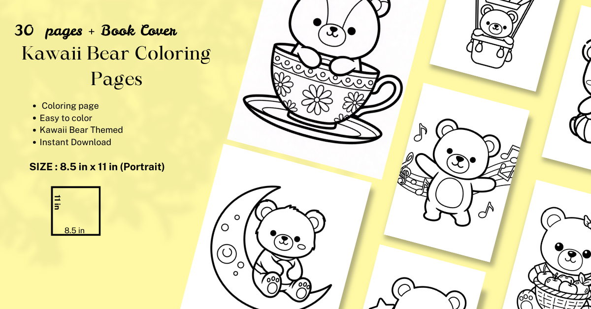 Kawaii Bear Coloring Pages for Kids – 8.5in x 11in PDF Printable (30 Pages + Cover Page)